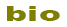 bio